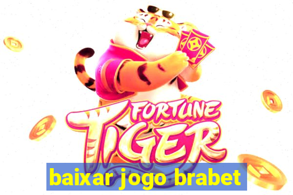 baixar jogo brabet