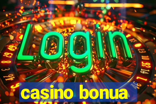 casino bonua