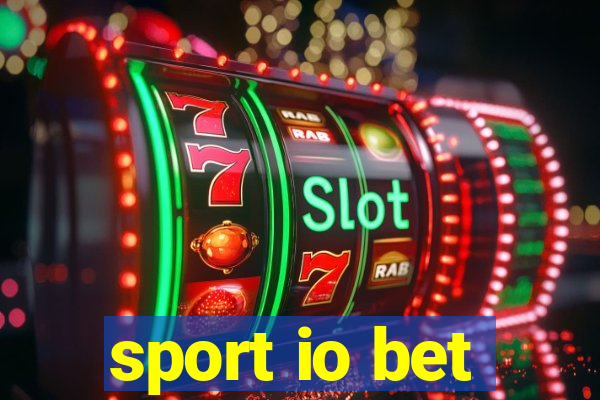 sport io bet