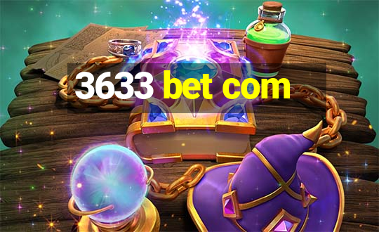 3633 bet com