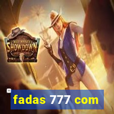 fadas 777 com