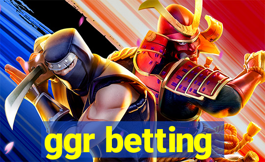 ggr betting