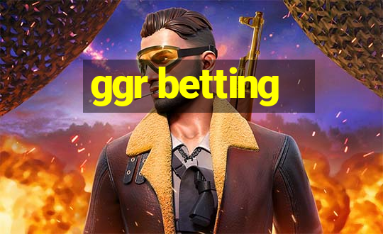 ggr betting