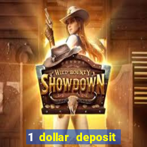 1 dollar deposit casino usa