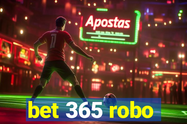 bet 365 robo