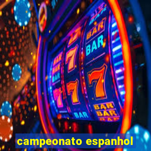 campeonato espanhol