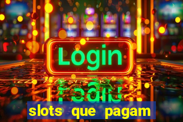 slots que pagam dinheiro real no pix