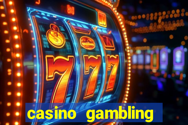 casino gambling gaming online