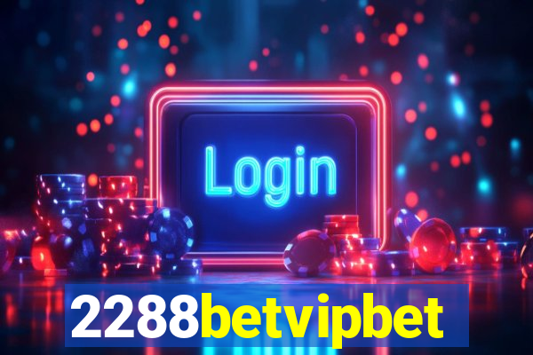 2288betvipbet