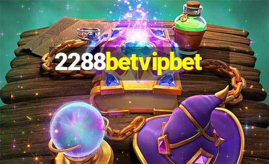 2288betvipbet