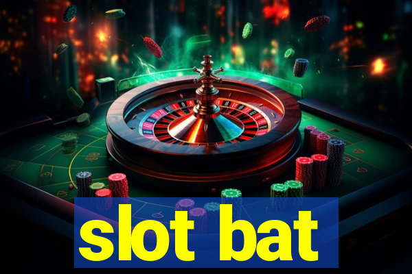 slot bat