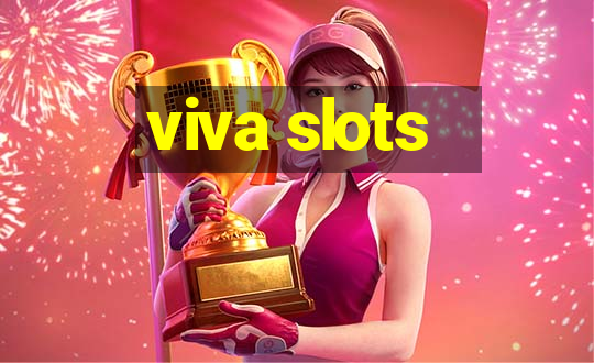 viva slots