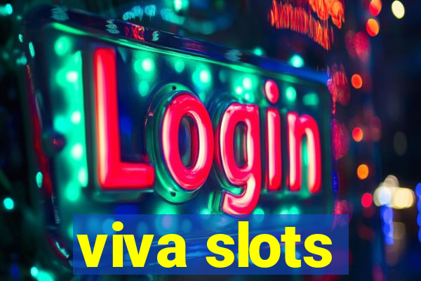 viva slots