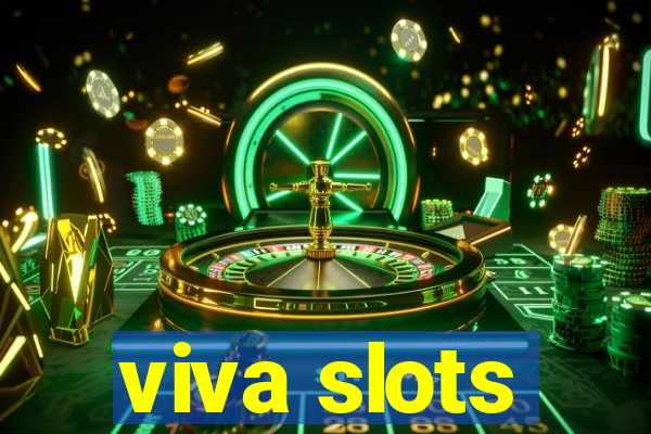 viva slots