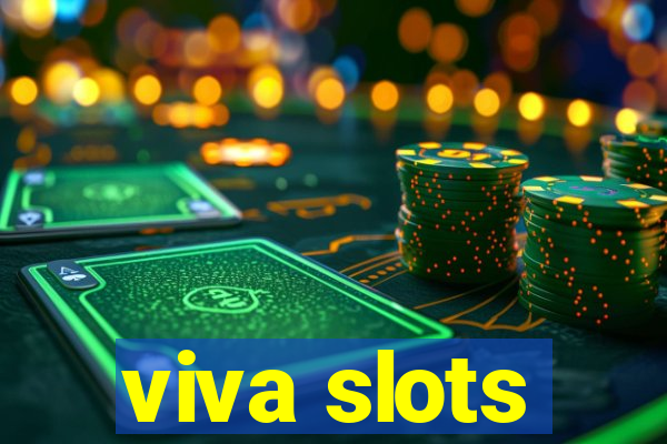 viva slots