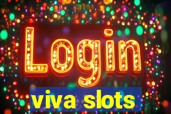 viva slots