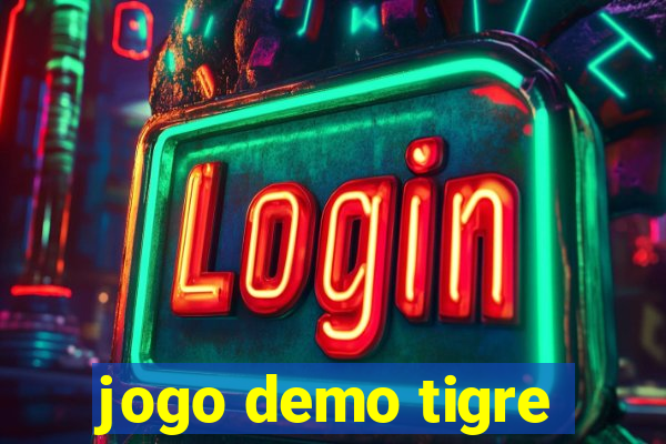 jogo demo tigre