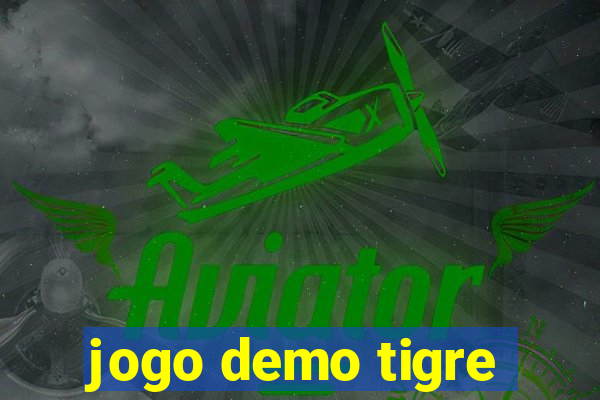 jogo demo tigre