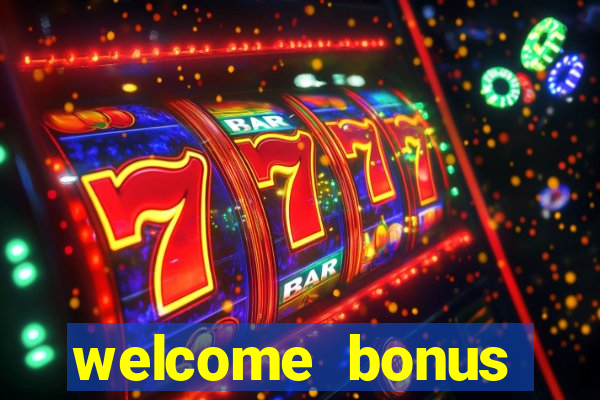 welcome bonus casino no deposit