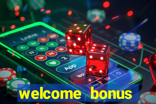 welcome bonus casino no deposit