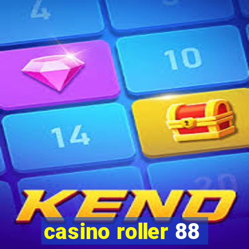 casino roller 88