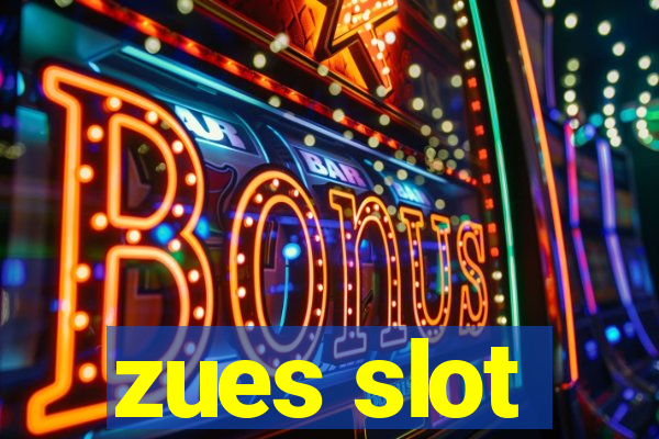 zues slot