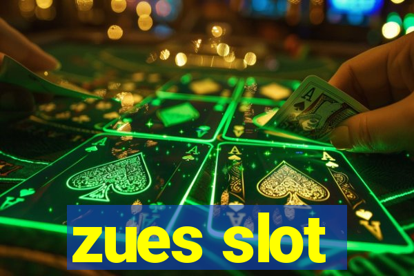 zues slot