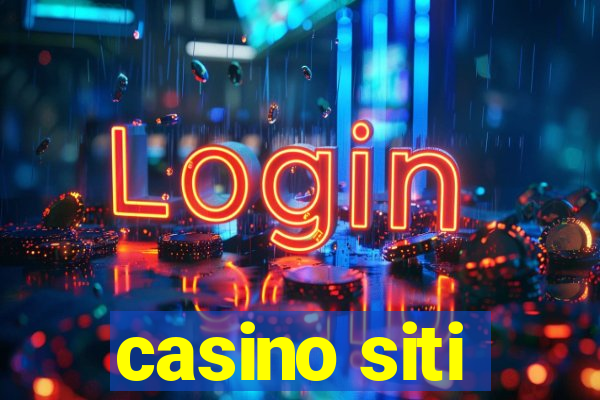 casino siti