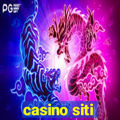 casino siti