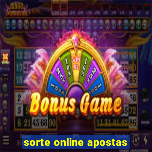 sorte online apostas