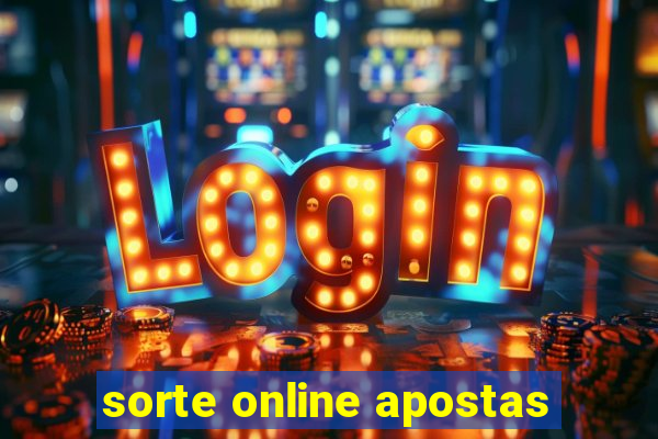 sorte online apostas