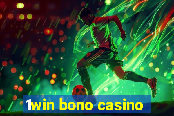 1win bono casino