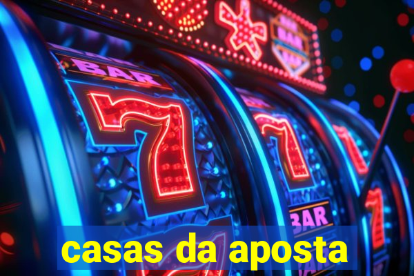 casas da aposta