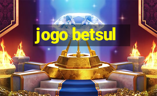 jogo betsul