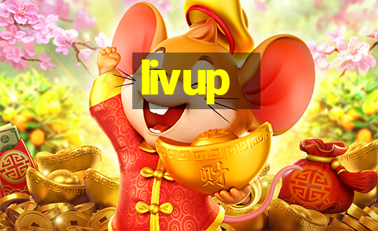 livup