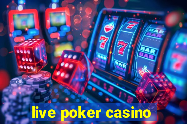 live poker casino