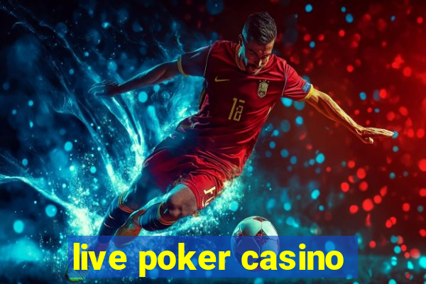 live poker casino