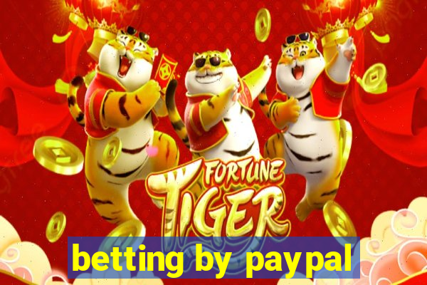 betting by paypal