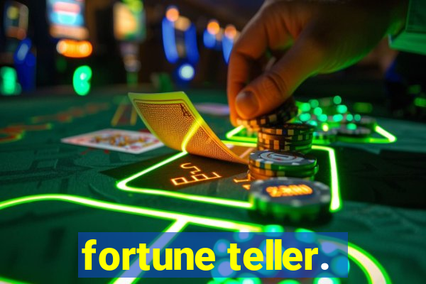 fortune teller.