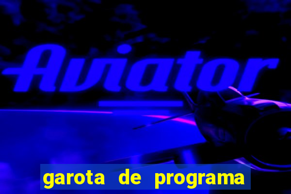 garota de programa zona sul