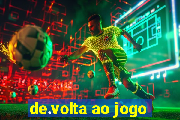 de.volta ao jogo