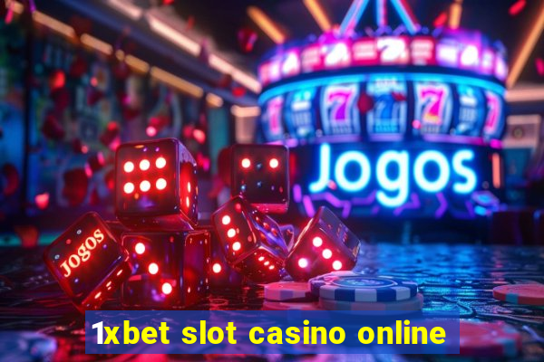 1xbet slot casino online