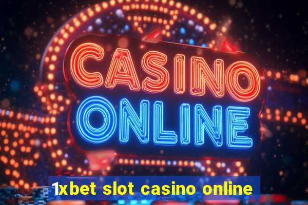 1xbet slot casino online