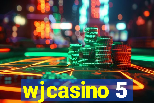 wjcasino 5