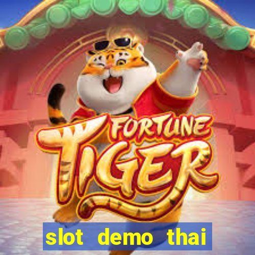 slot demo thai river wonders