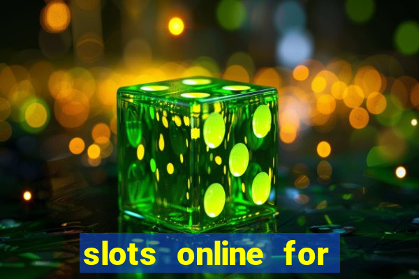 slots online for real money