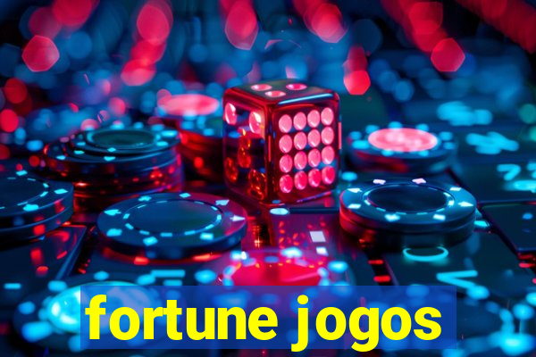 fortune jogos