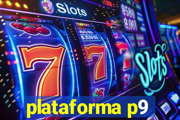 plataforma p9