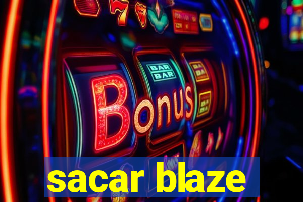 sacar blaze