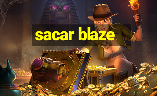 sacar blaze